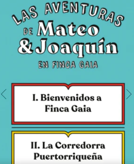 Las Aventuras de Mateo y Joaquin en Finca Gaia